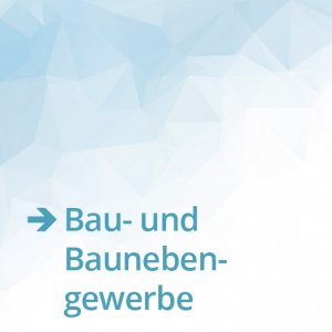 Branche Bau- und Baunebengewerbe